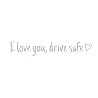 💓 I love you, drve safe Sticker（6pcs）